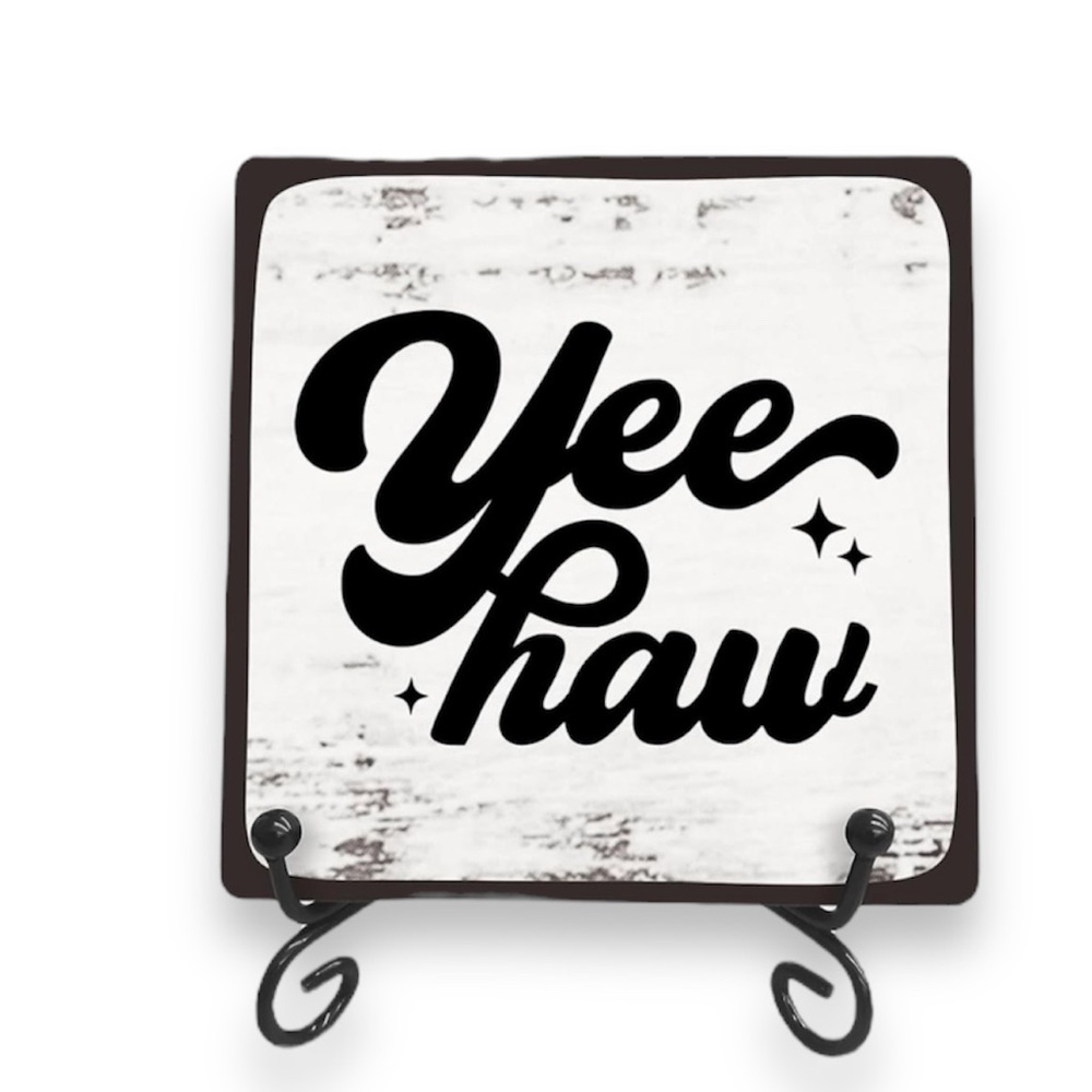 Yee Haw Western Themed Wood Plaque Stand